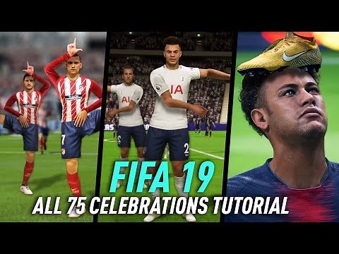 FIFA 19 ALL 75 CELEBRATIONS TUTORIAL | XBOX ONE & PS4