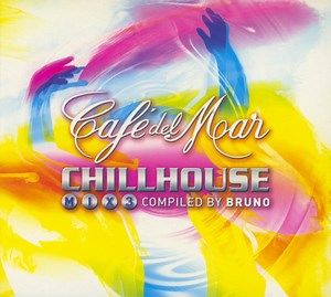 Various - Café Del Mar - Chillhouse Mix Vol. 3