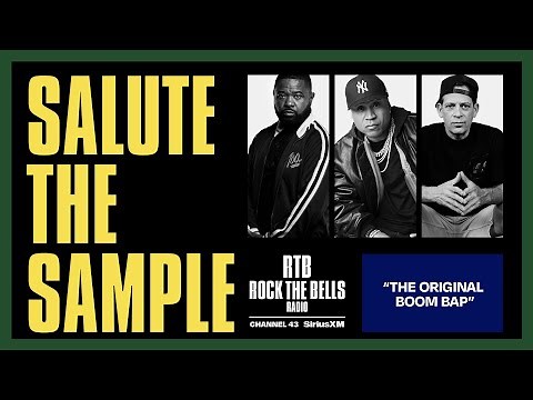THE ORIGINAL BOOM BAP | SALUTE THE SAMPLE | ROCK THE BELLS