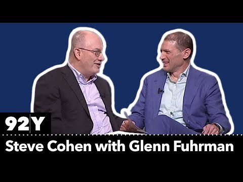 Legendary Investor Steve Cohen with Glenn Fuhrman: On Investing, Philanthropy and Art