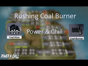 Getting to coal burner as fast as I can | Roblox | Power n Chill
