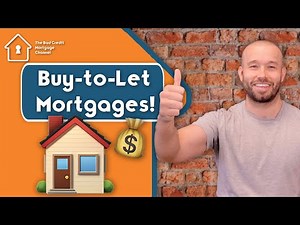 Buy-to-Let Mortgages: A Complete Guide | Everything You Need to Know