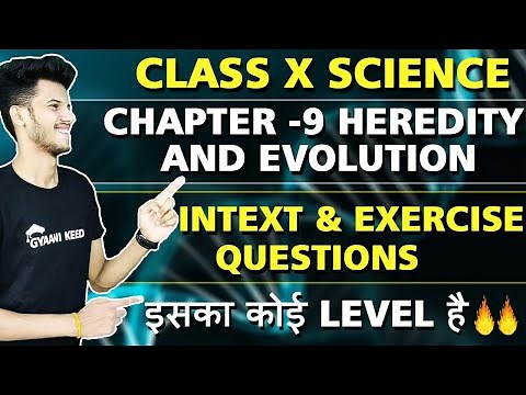 Exercise and intext questions chapter 9 Heredity and evolution class x science by santosh bhatt sir