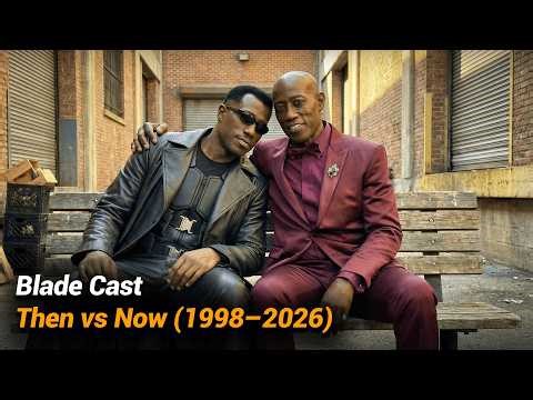 Blade (1998) Cast — Then vs Now (1998–2026) 🩸