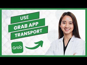 How to Use Grab App for Transport (Best Method)