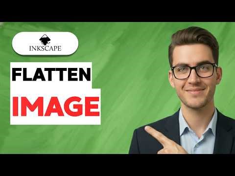 How to Flatten Image in Inkscape [2026 Full Guide]