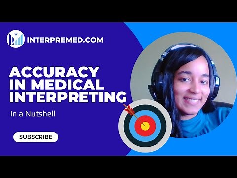 Accuracy in Medical Interpretation