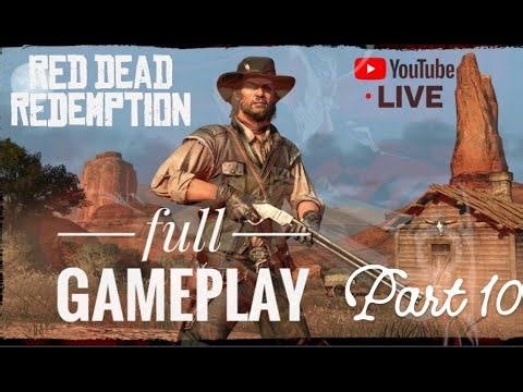 RED DEAD REDEMPTION Gameplay Walkthrough Part 10 FULL GAME [4K 60FPS PC ULTRA] - No Commentary