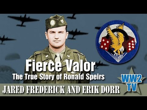 Fierce Valor - The True Story of Ronald Speirs (Band of Brothers)