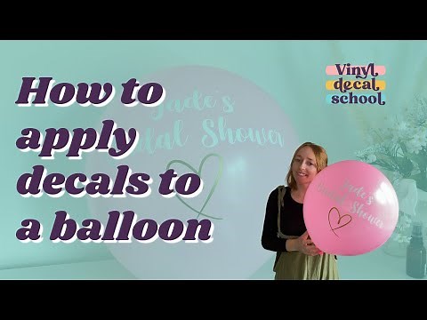 How To Apply Decals To A Balloon // Vinyl Tips // Cricut Beginner Tutorial