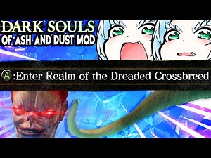 Hidden Land Of The Fluffiest Girl Around! - Dark Souls Of Ash And Dust Mod Funny Moments PART 7