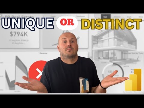 Unique or Distinct in Power BI: Real-Life Examples and Common Pitfalls