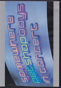 Pet Shop Boys - Somewhere (Pet Shop Boys In Concert)