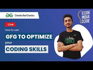 How to use GFG to optimize your coding skills?