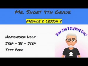 Module 2 Lesson 2 Eureka Math Homework Help (4th Grade)