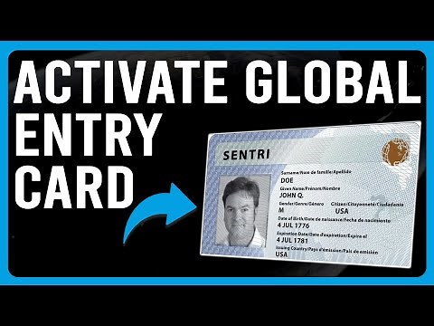How To Activate A Global Entry Card (How To Use Your Global Entry Card)