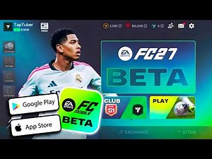 BETA!! FC 27 MOBILE UPDATE ( FOR ANDROID / iOS ) EA FC MOBILE 27 LIMITED BETA