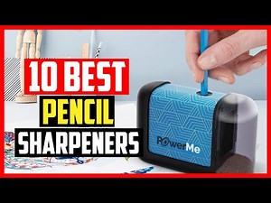 ✅Top 10 Best Electric Pencil Sharpeners in 2025 Reviews