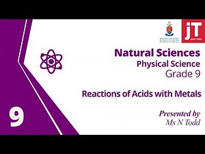 5 2 Gr 9 Natural Sciences (Physical Science) - Reactions of Acids with Metals