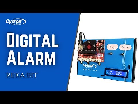 DIY Digital Alarm Clock Using REKA:BIT with micro:bit | Tutorial for Beginners