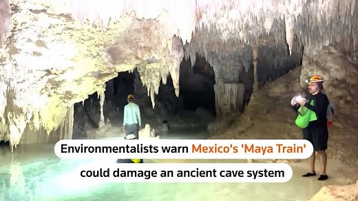 Environmentalist surveying Mexico's Maya Train warns of damage to ancient caves