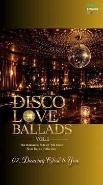 DISCO LOVE BALLADS Vol.1｜Last Slow Dance Track7