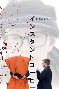 Instant Coffee - Movie