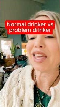 Normal drinker vs problem drinker…