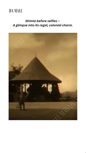 Da Mall Magazine | ⚜️ Wandering through the mists of time, this rare archival footage reveals Shimla as it once was — regal, restrained, and echoing with... | Instagram