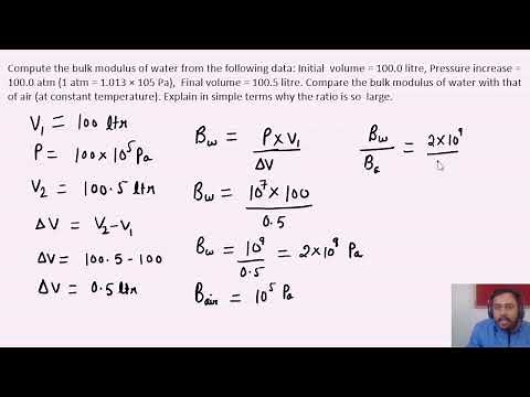 Compute the bulk modulus of water from the following data: Initial volume = 100.0 liter, Pressure i