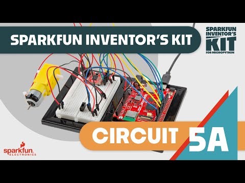 Circuit 5A: SparkFun Inventor's Kit for MicroPython