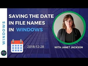 Windows Tips & Tricks - Saving the Date in the File Name [A-ha! #118]