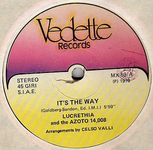 Lucrethia And The Azoto 14,008 - It's The Way / Superock Man