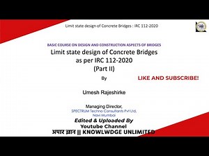 Limit State Design of Concrete Bridges as per IRC (II)