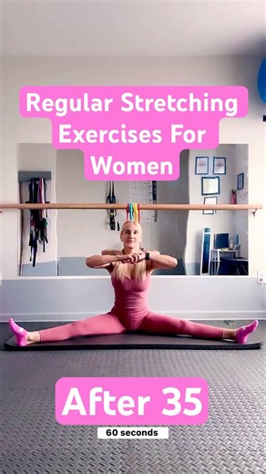 Regular Stretching Exercises For Women After 35