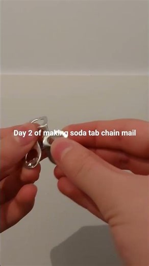 day 2 of making soda tab chainmail