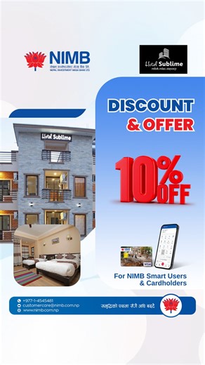 Discount Offer for NIMB Smart Users /NIMB Cardholders at Hotel Sublime 10% Discount on Room Tariff and Food & Beverage #NIMB #HotelSublime #DiscountOffer | Nepal Investment Mega Bank Limited, NIMB