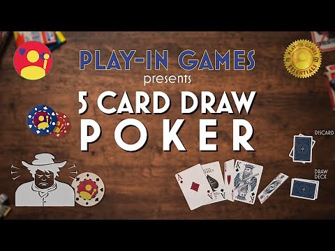5 Card Draw POKER: Rules, Strategies, and Tips