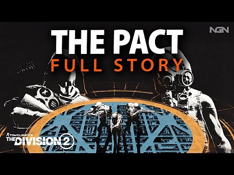 THE PACT Full Story || Year 7 Season 2 || The Division 2