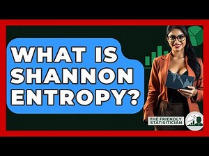 What Is Shannon Entropy? - The Friendly Statistician