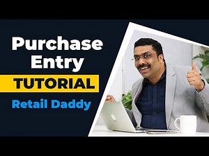 Purchase Entry Tutorial Retail Daddy Billing Software
