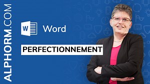 MS Word 2016 : Perfectionnement