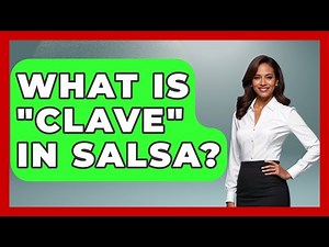What Is "Clave" In Salsa? - Latin Music Revolution
