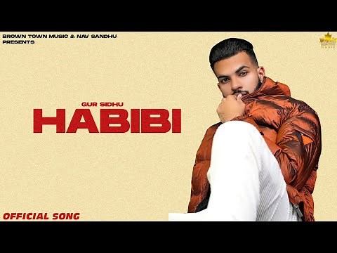 Habibi (Official Song) Gur Sidhu | Punjabi Song | Nothing Like Before