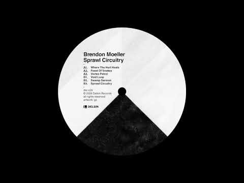 Brendon Moeller - Sprawl Circuitry (DSR-C26)