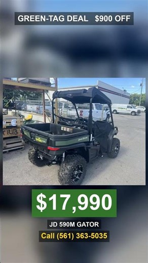Green-Tag Deal: John Deere 590M Gator — $17,990 | Everglades Equipment