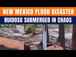 Ruidoso Flood Horror: House Swept Away, 3 Dead Including Children | New Mexico Hit By Flash Floods