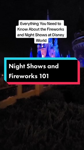 Everything You Need to Know About the Fireworks and Night Shows at Disney World #disneyworld #disneyfireworks #fantasmic #epcot #magickingdom #fireworks #disneyshow #disneynight