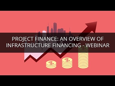 Project and Infrastructure Finance for Beginners | Edureka
