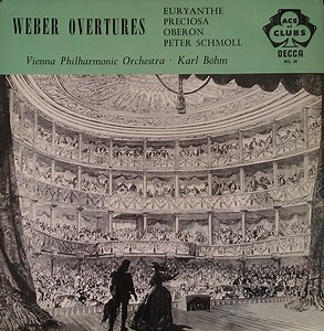 Weber, Karl Böhm, Vienna Philharmonic Orchestra - Weber Overtures